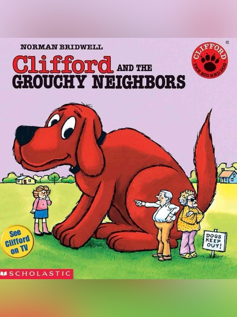 CLIFFORD THE BIG RED DOG “CLIFFORD AND THE GROUCHY NEIGHBORS” VINTAGE BESTSELLE